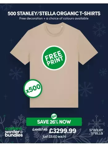 500 of our best-selling Stanley/Stella Organic T-shirts with FREE PRINTING and FREE DELIVERY included.