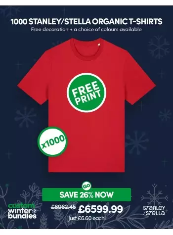 1000 of our best-selling Stanley/Stella Organic T-shirts with FREE PRINTING and FREE DELIVERY included.