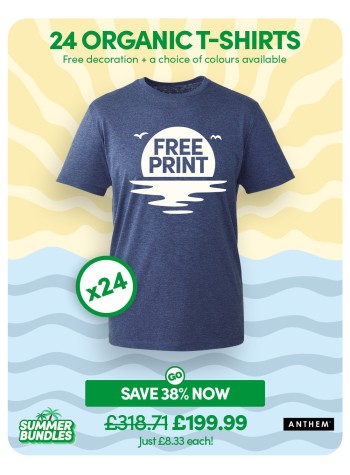 24 of our best selling Anthem Organic T-shirts with FREE PRINTING and FREE DELIVERY included.