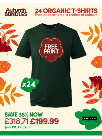 24 of our best selling Anthem Organic T-shirts with FREE PRINTING and FREE DELIVERY included.